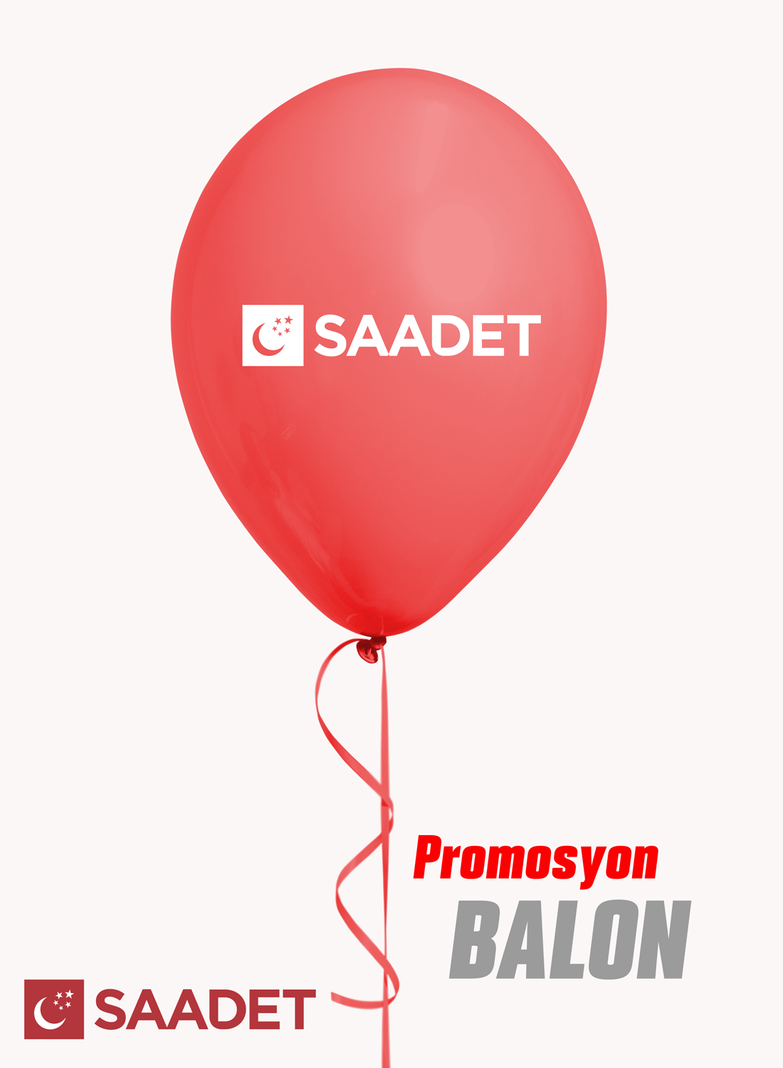 Saadet Partisi Promosyon Balon